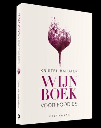 Wijnboek voor Foodies - Kristel Balcaen